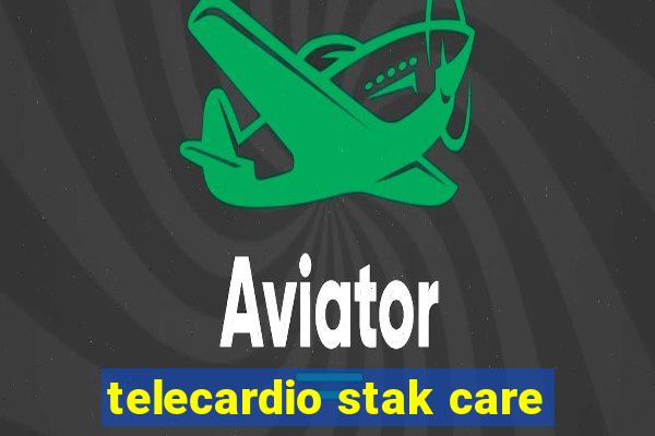 telecardio stak care